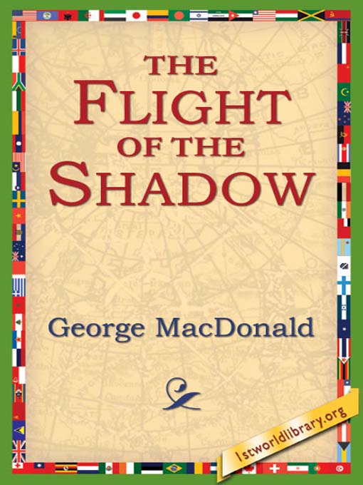 Title details for The Flight of the Shadow by George MacDonald - Available